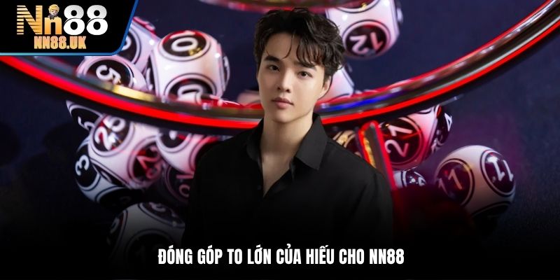 Đóng góp to lớn của Hiếu cho NN88