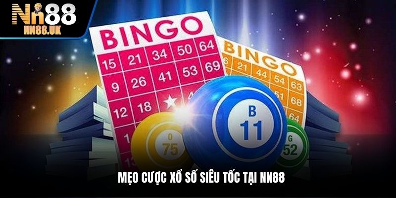 mẹo chơi xổ số siêu tốc