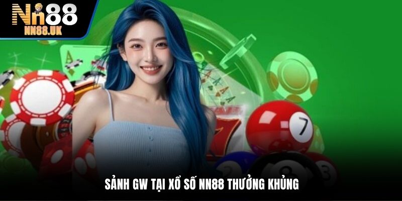 Sảnh GW tại xổ số NN88 thưởng khủng